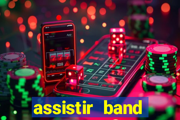 assistir band sports ao vivo