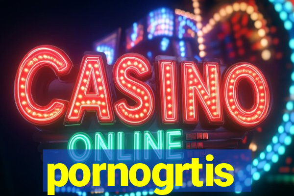 pornogrtis