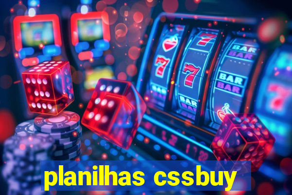 planilhas cssbuy