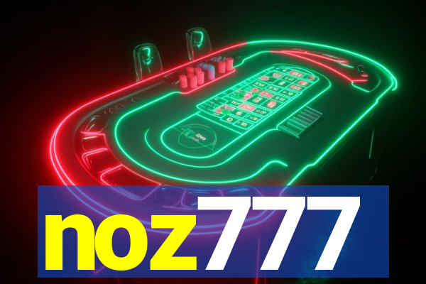 noz777