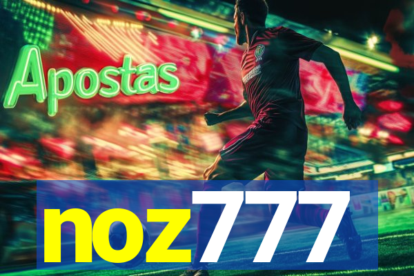 noz777