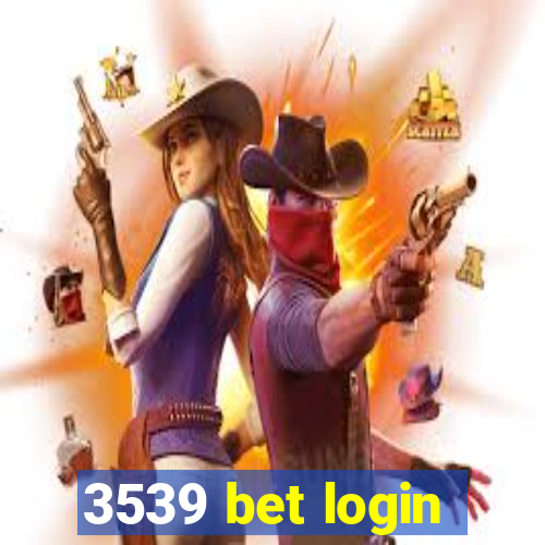 3539 bet login