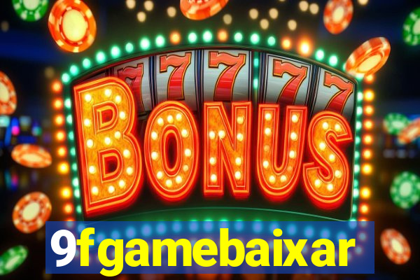 9fgamebaixar