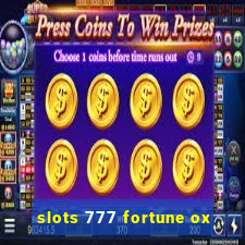 slots 777 fortune ox