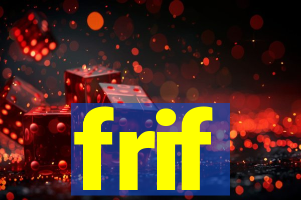 frif