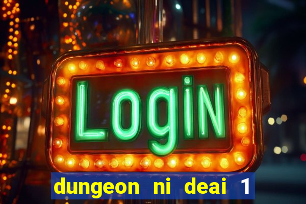 dungeon ni deai 1 temporada dublado