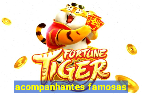 acompanhantes famosas
