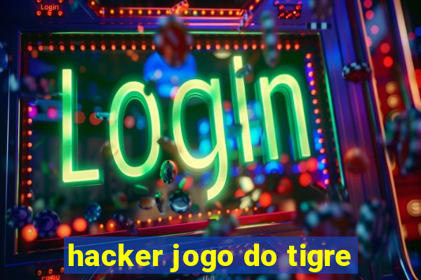 hacker jogo do tigre
