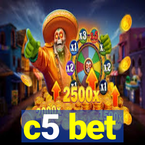 c5 bet