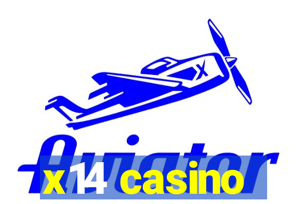 x14 casino