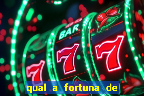 qual a fortuna de susana vieira