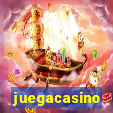 juegacasino