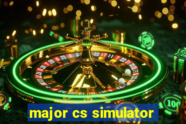 major cs simulator