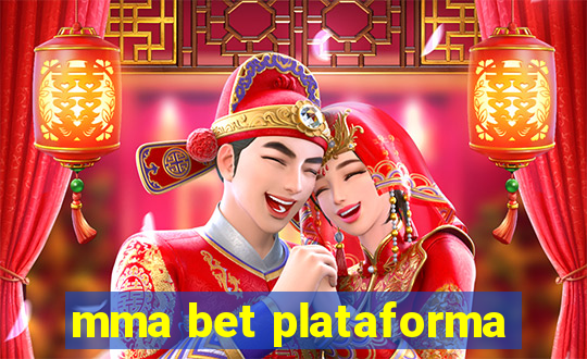 mma bet plataforma