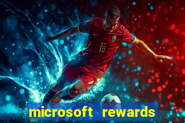 microsoft rewards ganhe recompensas