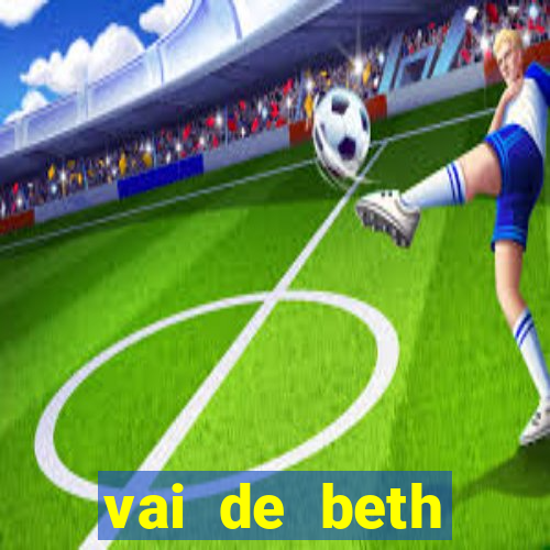 vai de beth gusttavo lima