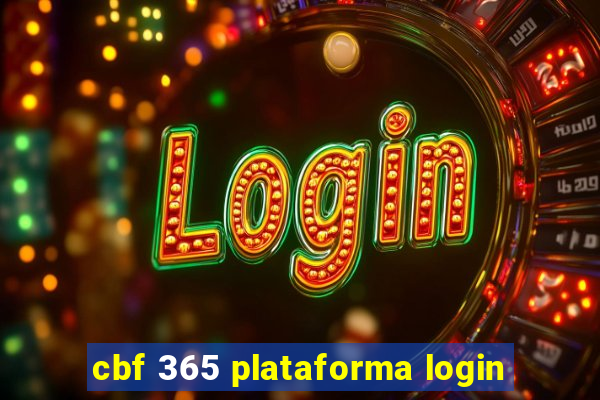 cbf 365 plataforma login