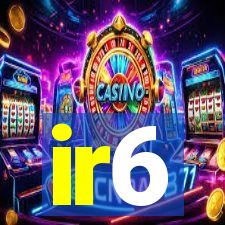 ir6