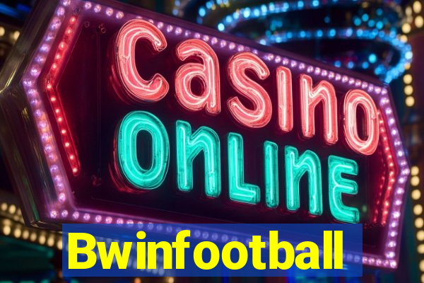 Bwinfootball