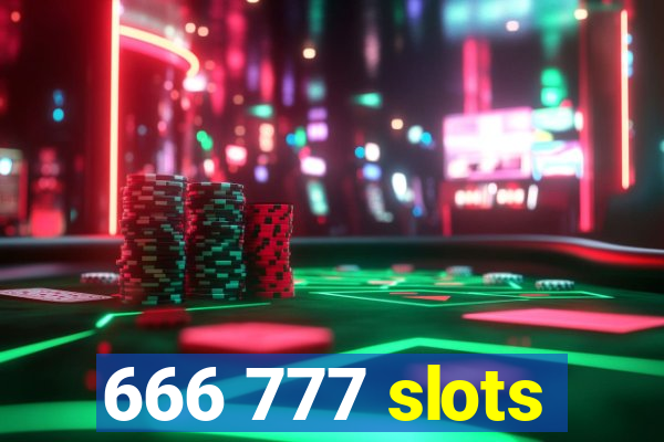666 777 slots