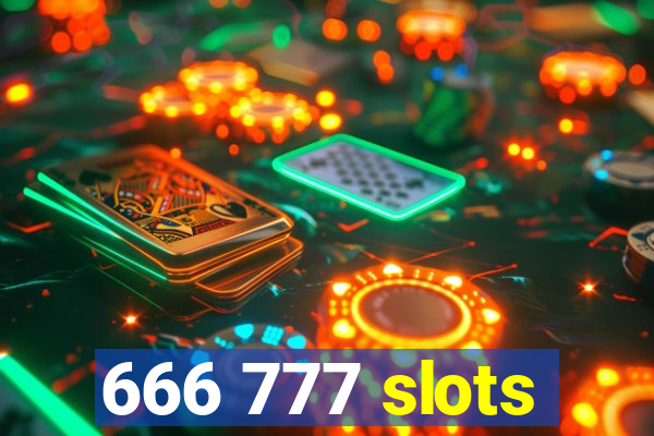 666 777 slots