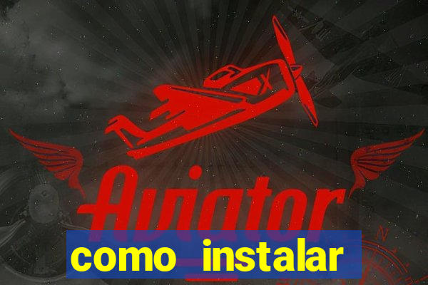 como instalar fortune tiger