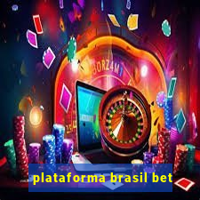 plataforma brasil bet