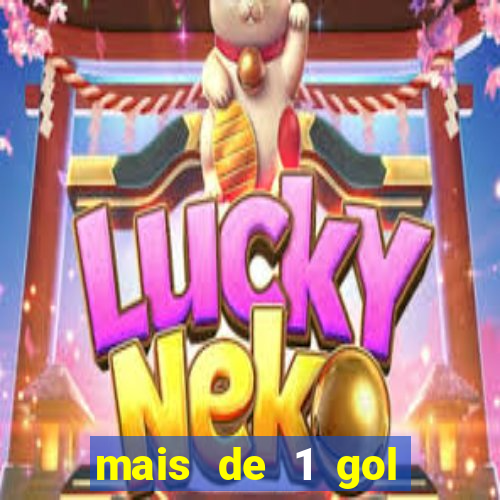 mais de 1 gol estrela bet