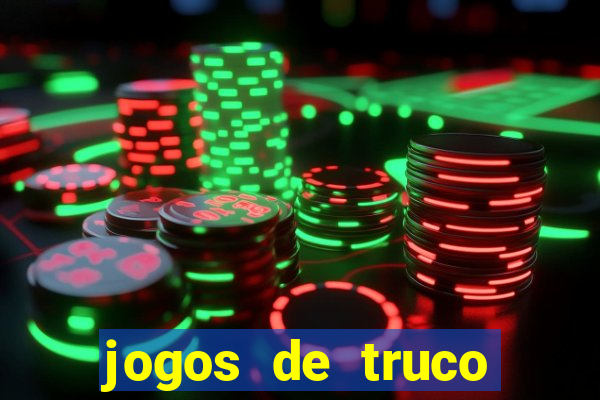 jogos de truco valendo dinheiro