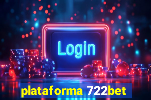 plataforma 722bet