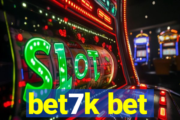 bet7k bet