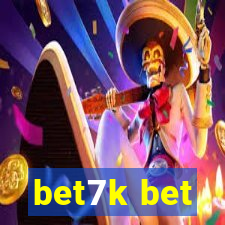bet7k bet