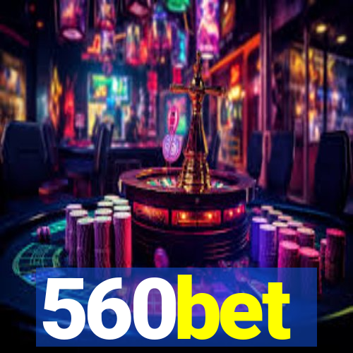 560bet