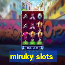 miruky slots