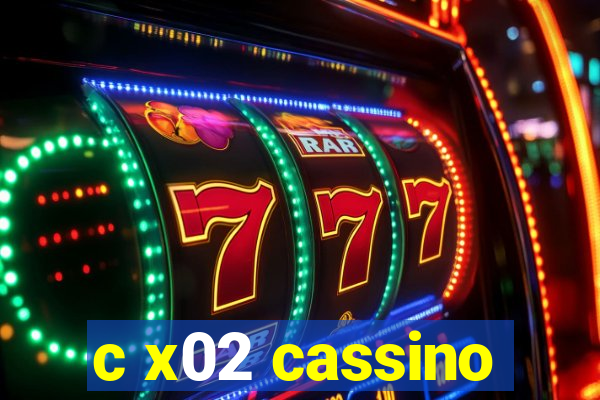 c x02 cassino