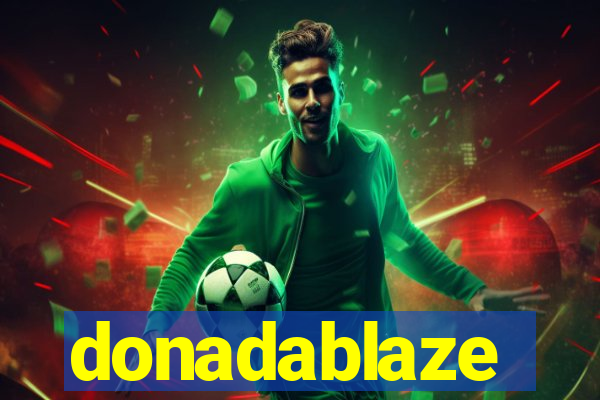 donadablaze