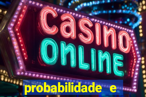 probabilidade e estatistica jogos de futebol