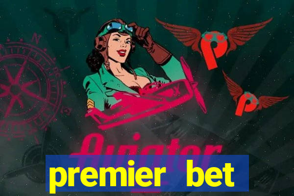 premier bet application download