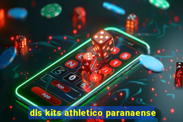dls kits athletico paranaense