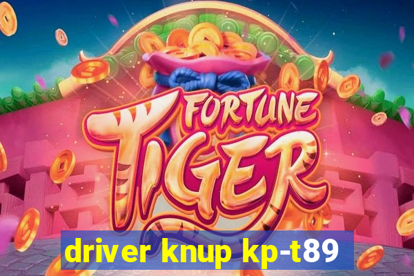 driver knup kp-t89