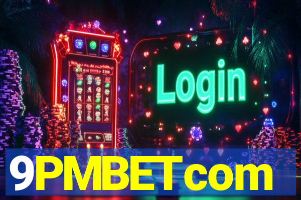 9PMBETcom