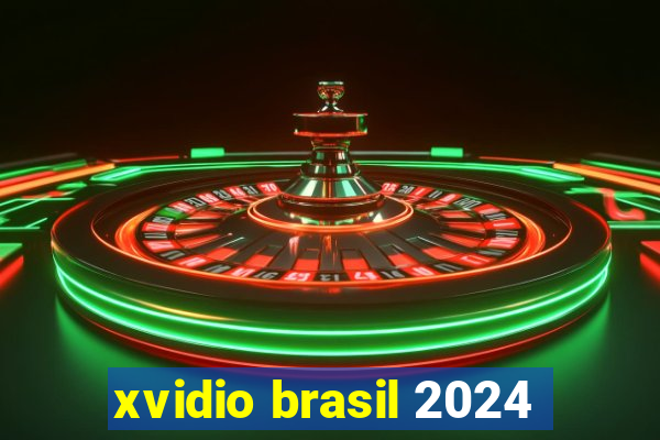 xvidio brasil 2024