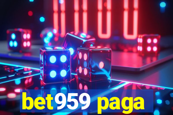 bet959 paga