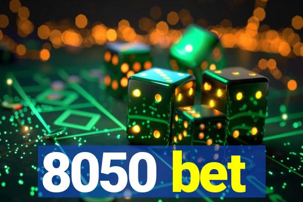 8050 bet