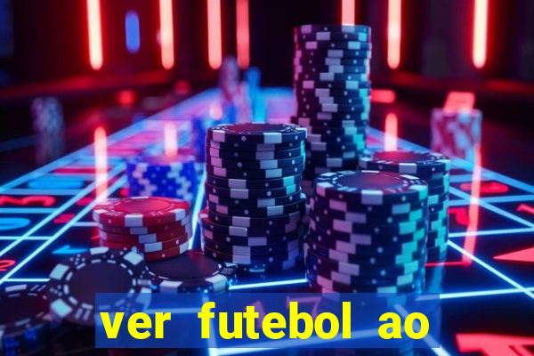 ver futebol ao vivo futemax