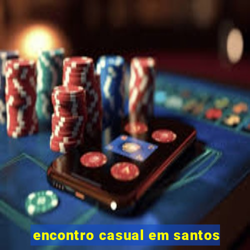 encontro casual em santos
