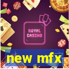 new mfx