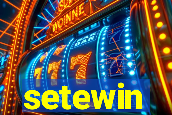setewin
