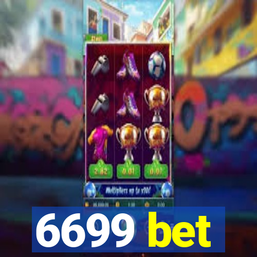 6699 bet