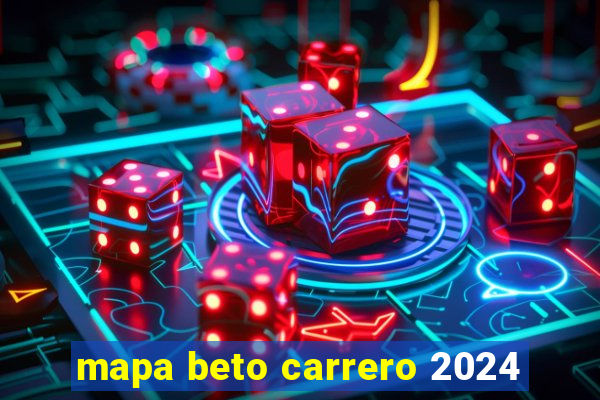 mapa beto carrero 2024
